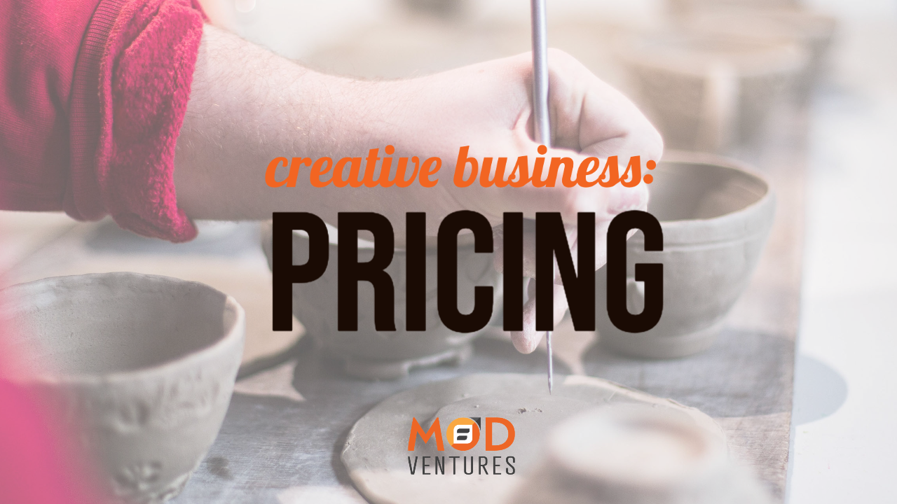 A person works with clay bowls on a table; overlaid text reads "creative business: PRICING" with the MOD Ventures LLC logo at the bottom, highlighting how a Fractional CFO can guide your pricing strategy.