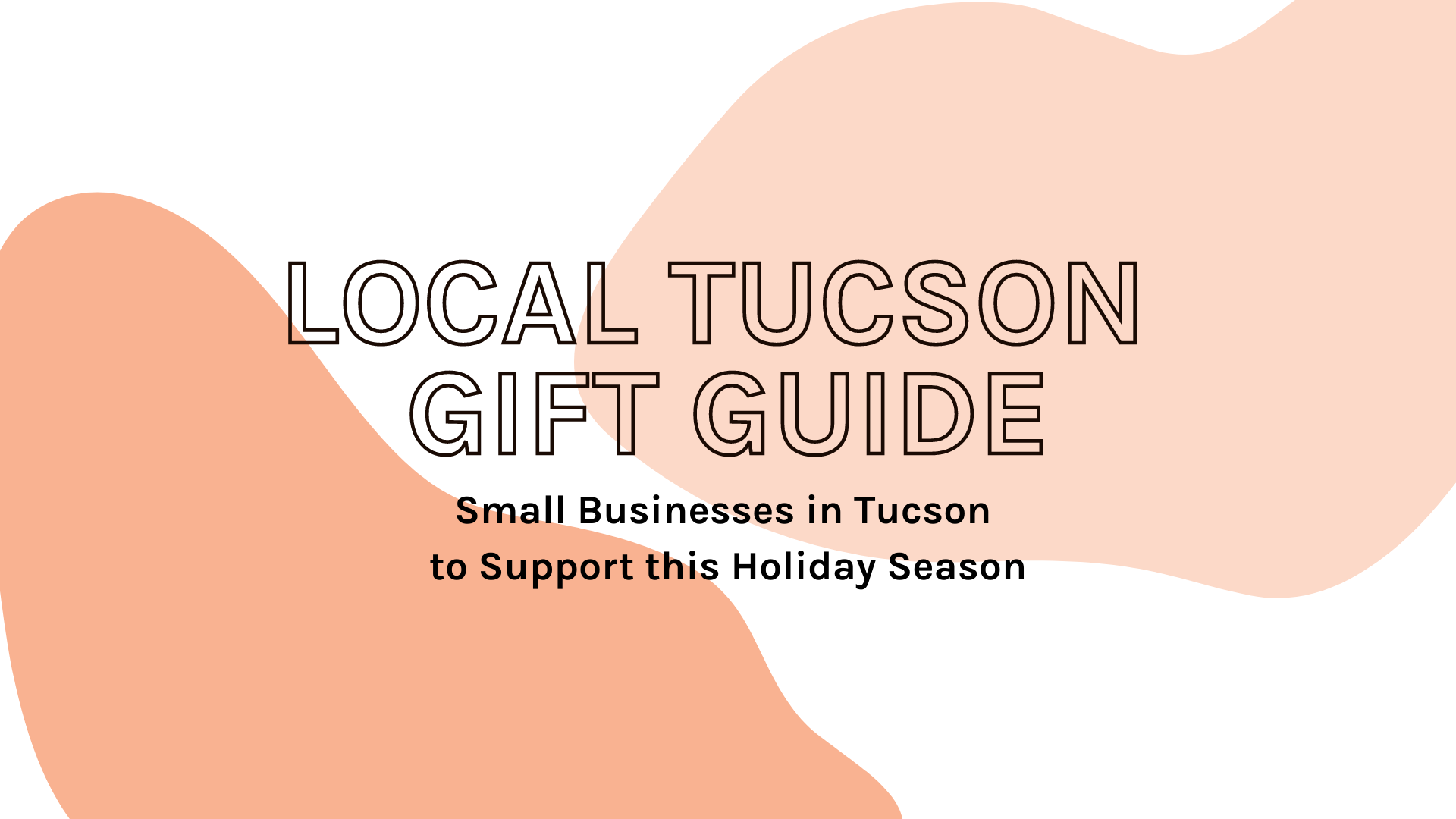 2020 Local Tucson Gift Guide