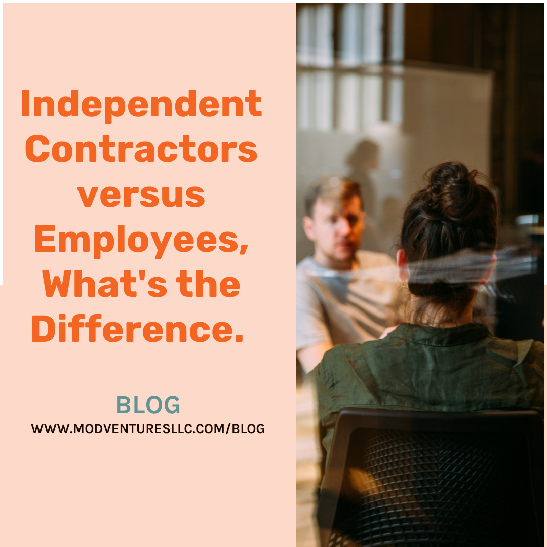 Independent Contractors versus Employees, Whats the Difference?