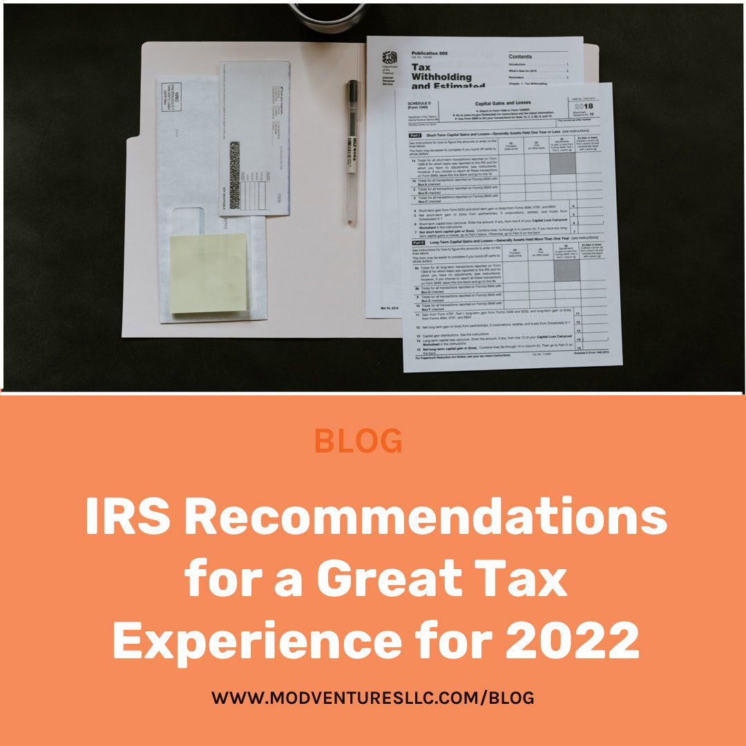 A desk with tax documents, an envelope, a notepad, and a pen sits above a banner reading "IRS Recommendations for a Great Tax Experience for 2022," powered by MOD Ventures LLC Accounting expertise.