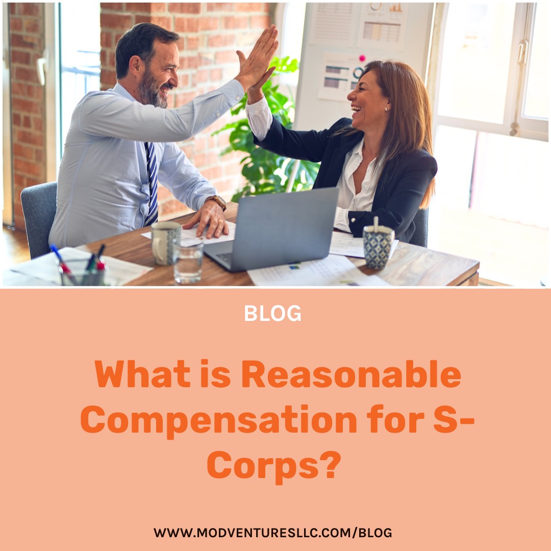 What is Reasonable Compensation for S-Corps?
