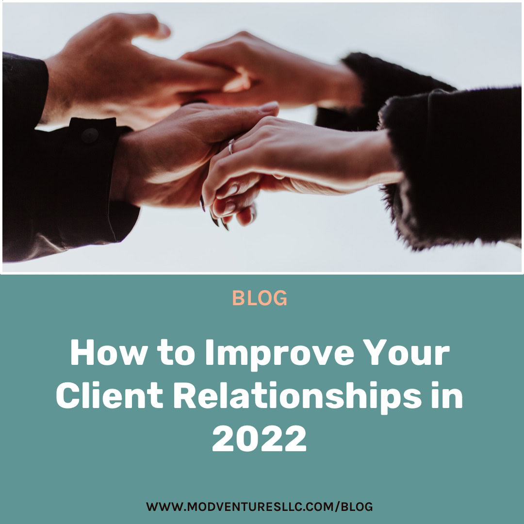 Close-up of two pairs of hands reaching towards each other, above text that reads, "How to Improve Your Client Relationships in 2022"—essential for accounting professionals, CPAs, and Fractional CFOs looking to strengthen their connections.