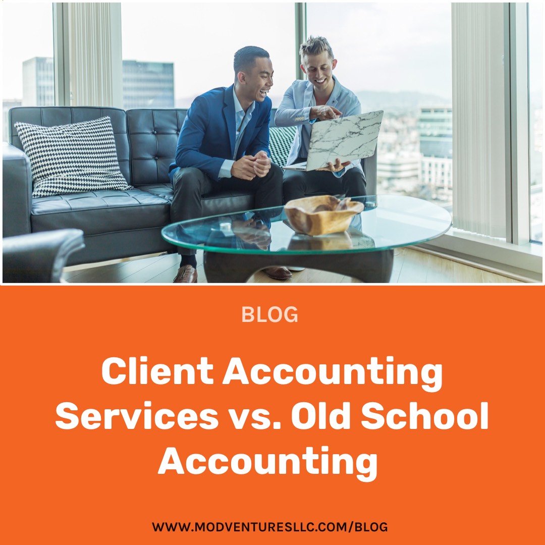 CAS (Client Accounting Services) vs. Old-School Accounting
