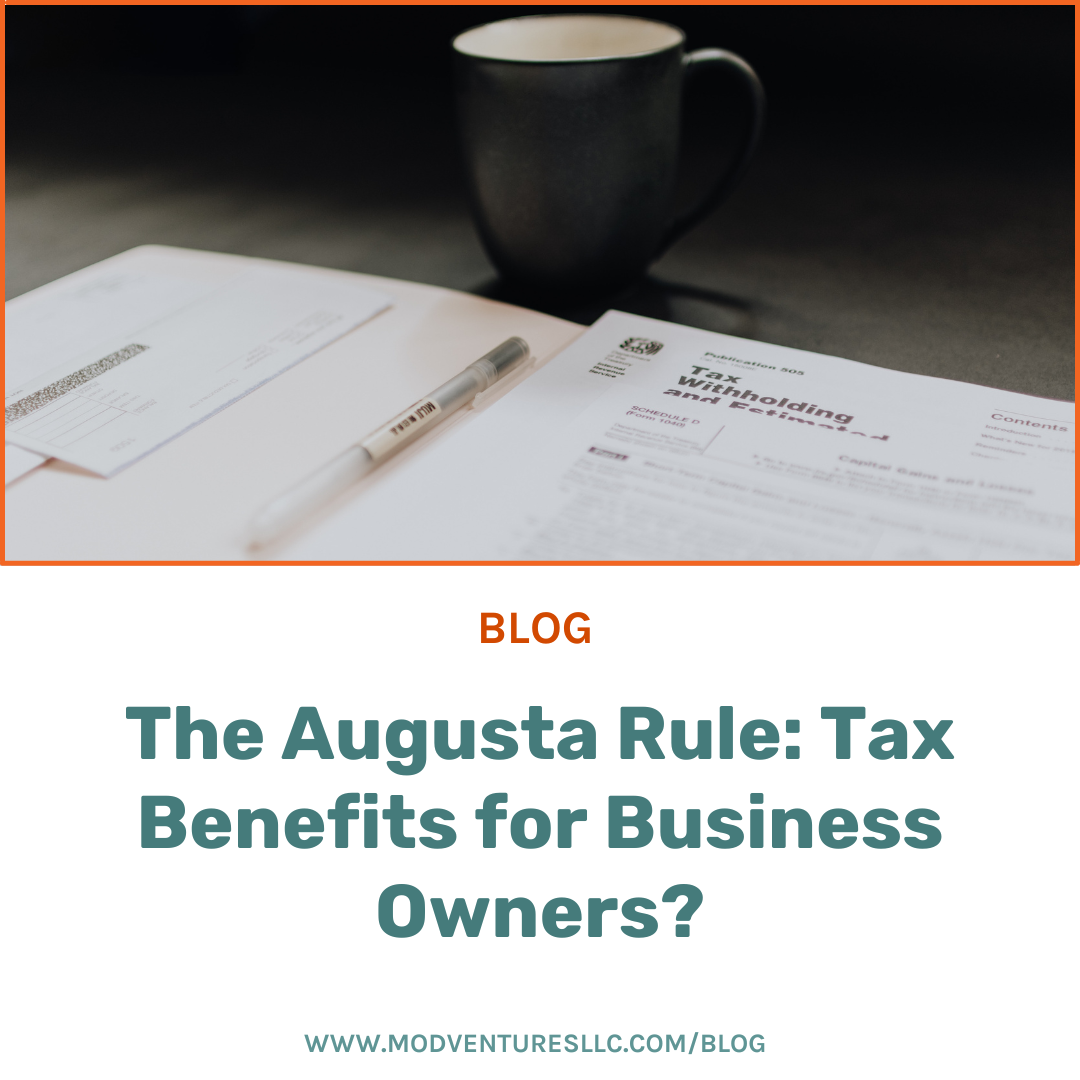 The Augusta Rule: Tax Benefits for Business Owners?