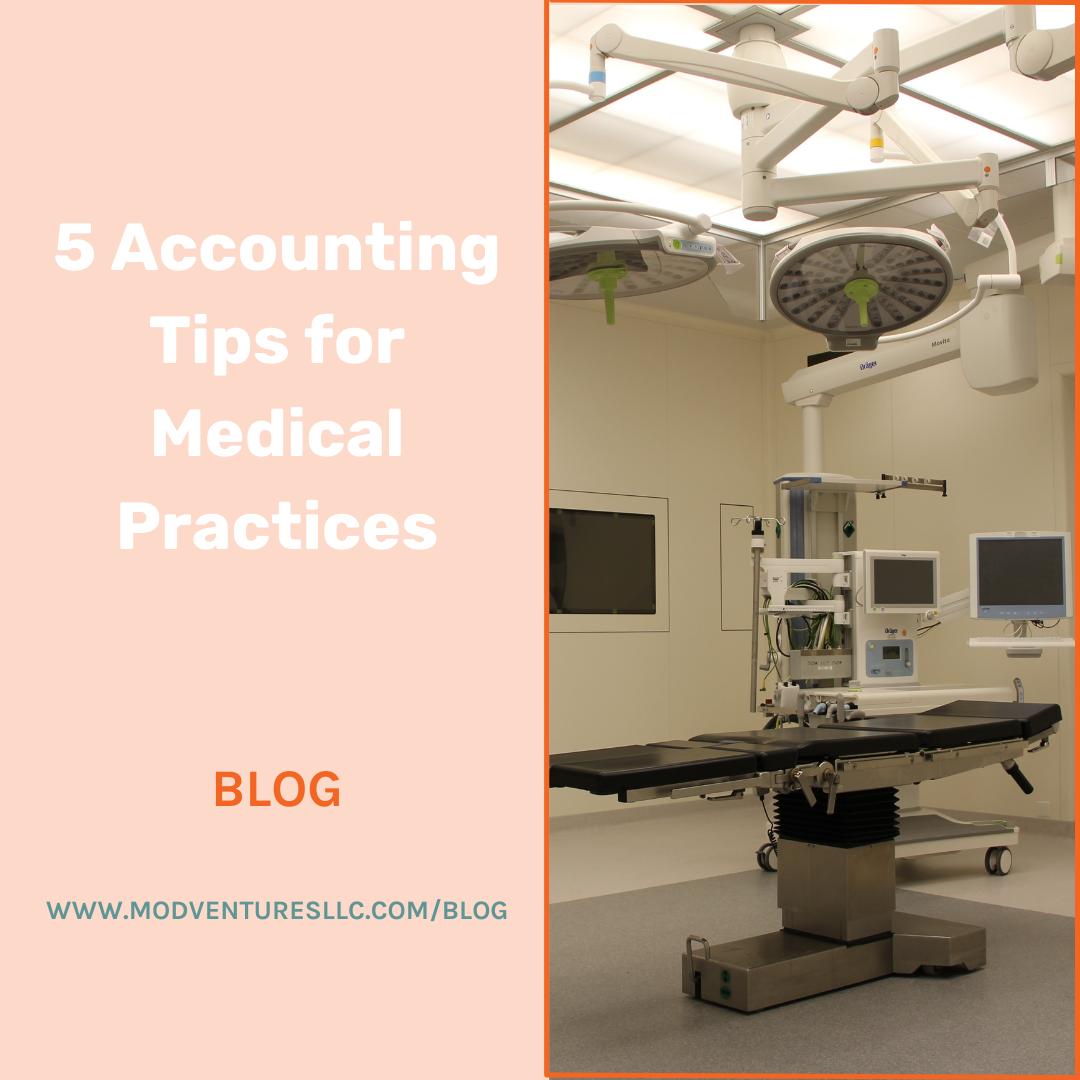 Accounting tips for medical practices | ModVentures LLC