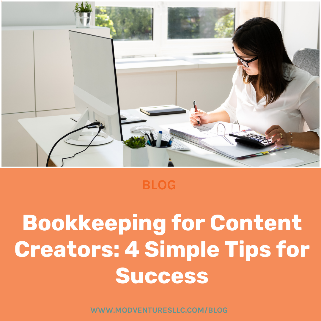 Bookkeeping for Content Creators | ModVenturesLLC