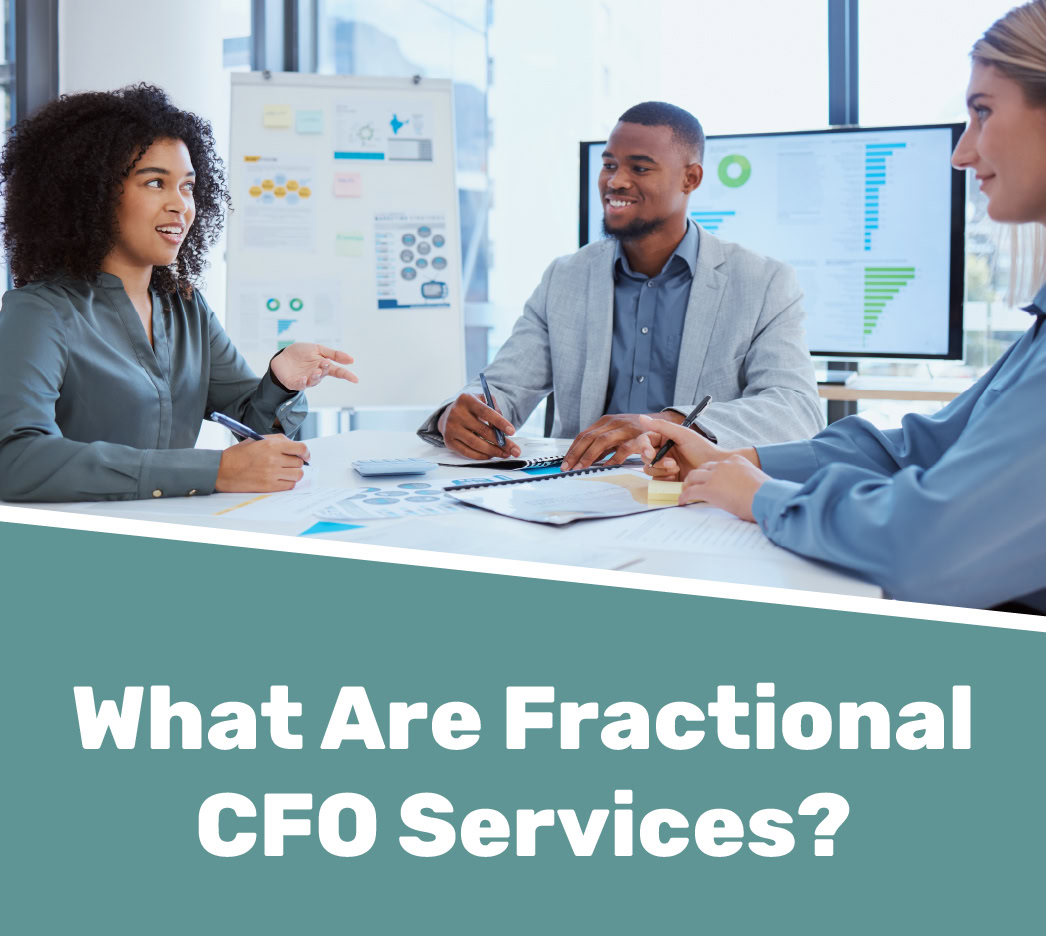 Three professionals have a business meeting in a modern office, with charts and graphs visible on screens; text reads, "What Are Fractional CFO Services?"—highlighting the value of fractional CFO expertise for growing businesses.