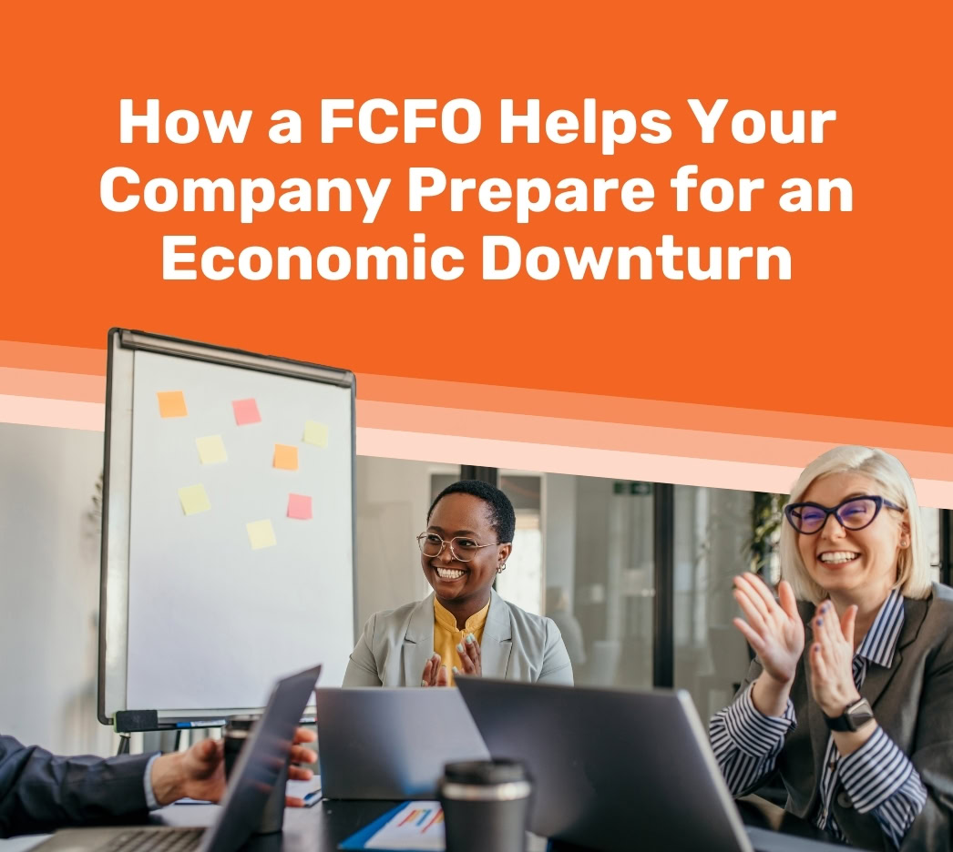 Three professionals in a meeting room with laptops, smiling and clapping, with a flipchart in the background. Text overhead discusses how an FCFO can help companies prepare for economic downturns.