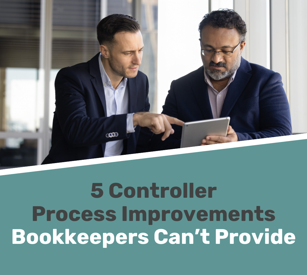 Two men in business attire discuss information on a tablet, with the text "5 Controller Process Improvements Bookkeepers Can&rsquo;t Provide" displayed below them.