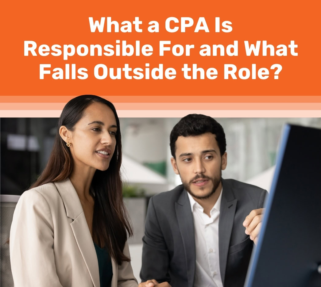 Two professionals in business attire sit together, looking at a computer screen. Text above them reads: "What a CPA Is Responsible For and What Falls Outside the Role?.