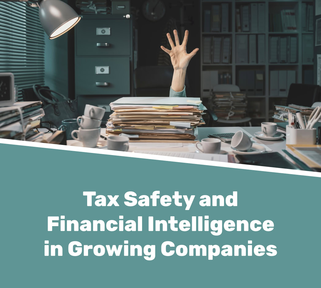 A hand reaches up from behind a large stack of folders and paperwork in an office, with the text "Tax Safety and Financial Intelligence in Growing Companies" below.